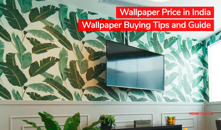 Wallpaper Price in India - Wallpaper Buying Tips and Guide