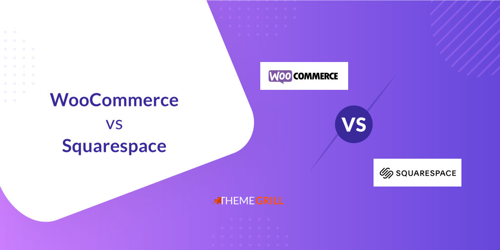 WooCommerce vs Squarespace Detailed Comparison and Guide